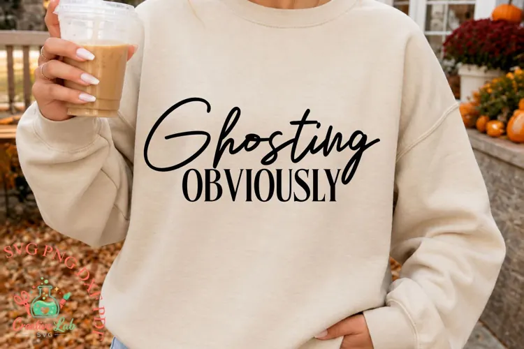 Ghosting Obviously, Halloween Shirt SVG, PNG, Funny Ghost