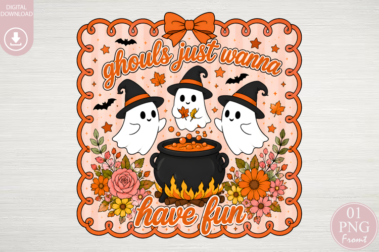 Ghouls Just Wanna Have Fun PNG, Retro Halloween Sublimation