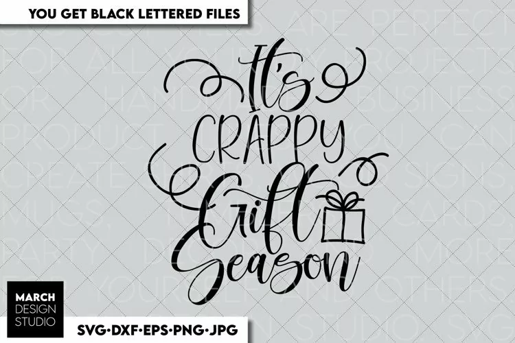 It's Crappy Gift Season SVG PNG| Merry Christmas SVG PNG