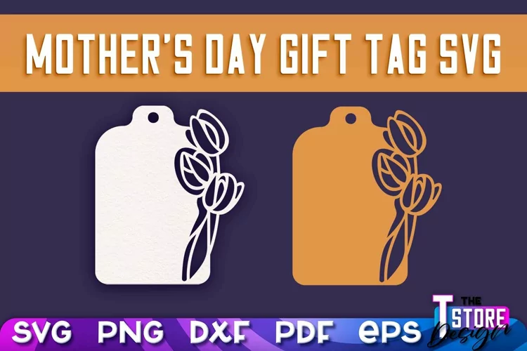Mother's Day Gift Tag SVG | Gift Tag SVG Design | SVG File