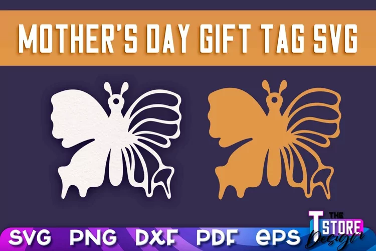Mother's Day Gift Tag SVG | Butterfly SVG Design | SVG File