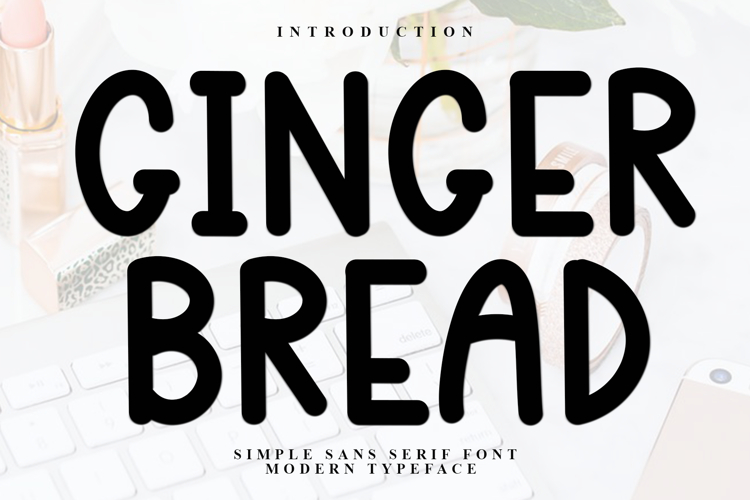 Ginger Bread