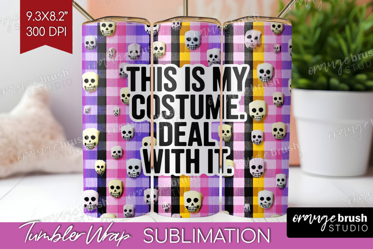Sarcastic Quote Tumbler Wrap - Halloween Tumbler PNG