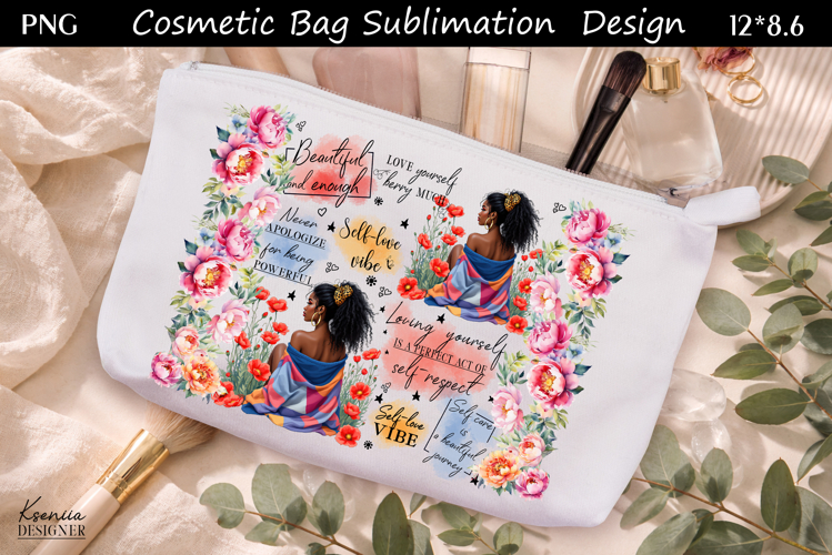 Feminine Self Care Motivation Quote Cosmetic Bag Sublimation