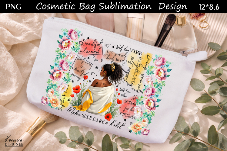 Feminine Self Care Motivation Quote Cosmetic Bag Sublimation