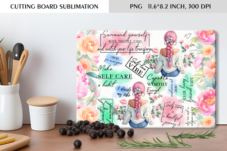 Self Care Floral Cutting Board Sublimation Design