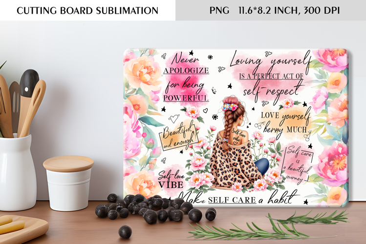 Self Care Floral Cutting Board Sublimation Design