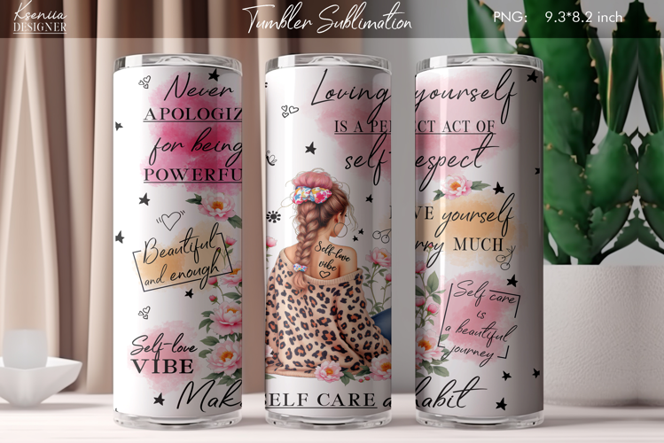Love Yourself |Positive Quotes |Mental Health | Girl Tumbler