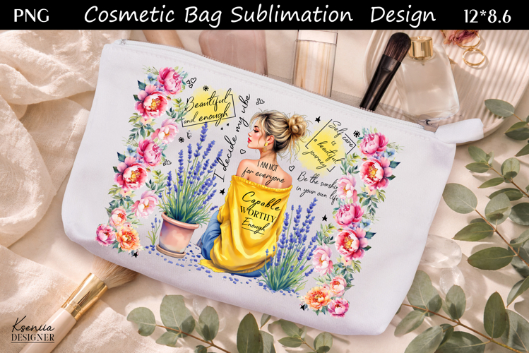 Feminine Self Care Motivation Quote Cosmetic Bag Sublimation