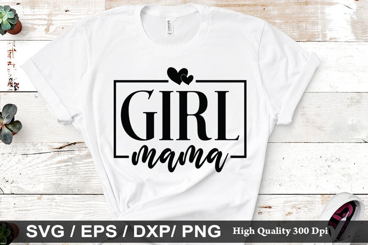 Girl mama SVG - Mothers Design