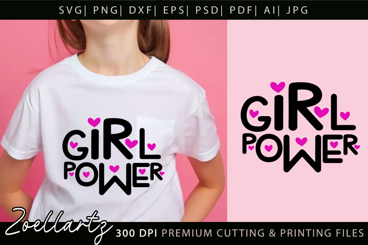 Inspirational Girl Power Baby Girl T-shirt Teenage Girl SVG
