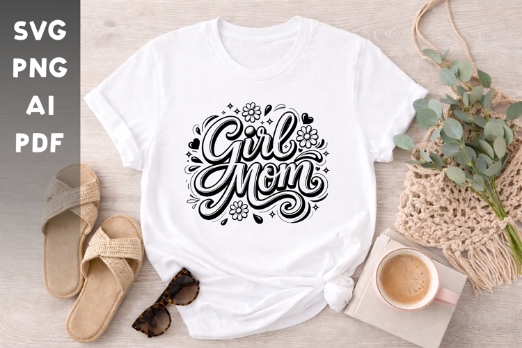 Girl Mom SVG | Mother of Girls SVG | Mom Life SVG