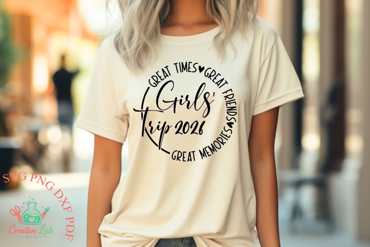 Girls Trip 2026 SVG PNG, Girls Weekend SVG, Friend Trip SVG