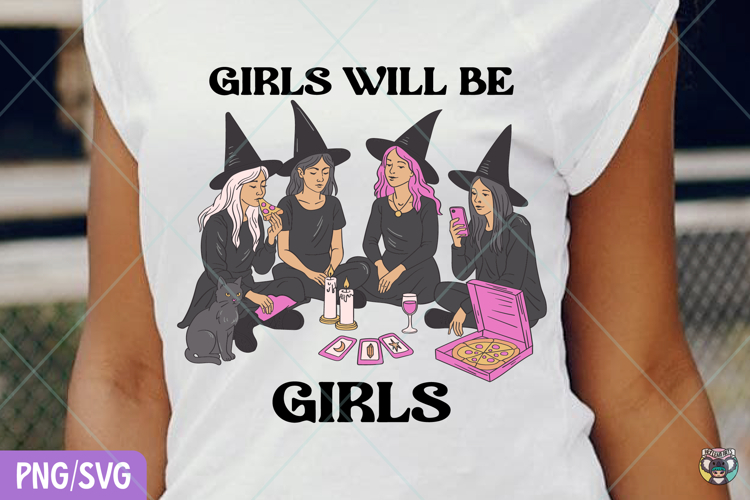 Girls Will Be Girls Witch Png, Witchy Vibes Png, Halloween