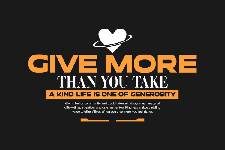 Give More Than You Take Urban Typography T-shirt Design