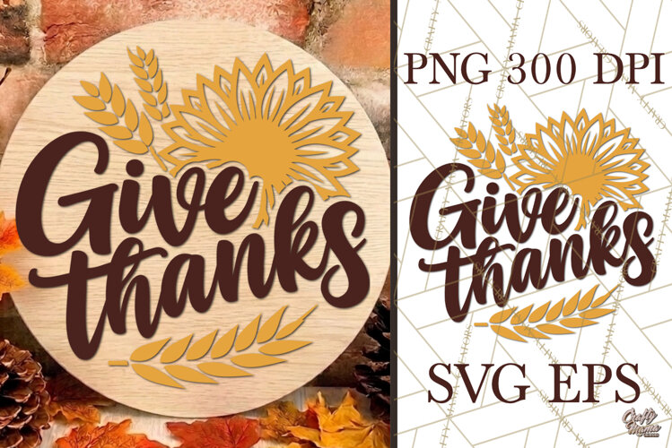Give Thanks Inspirational Fall Sign SVG example image 1