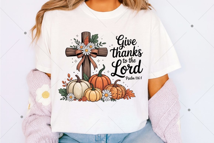Give Thanks To The Lord PNG, Floral Fall Shirt Design