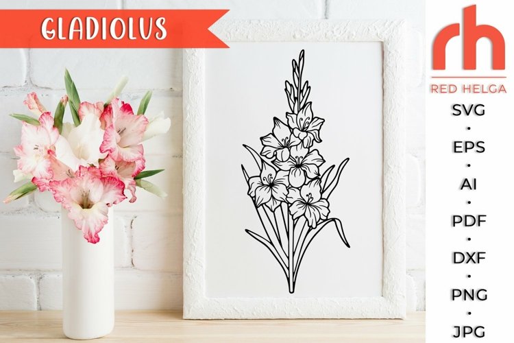 gladiolus svg, birth flower svg, august birth flower svg, leo birthday svg, gladiolus dxf, leo flower svg, leo plant svg, leo birth svg, gladiolus outline svg, gladiolus line art svg, gladiolus silhouette, birth month flower, summer flower svg