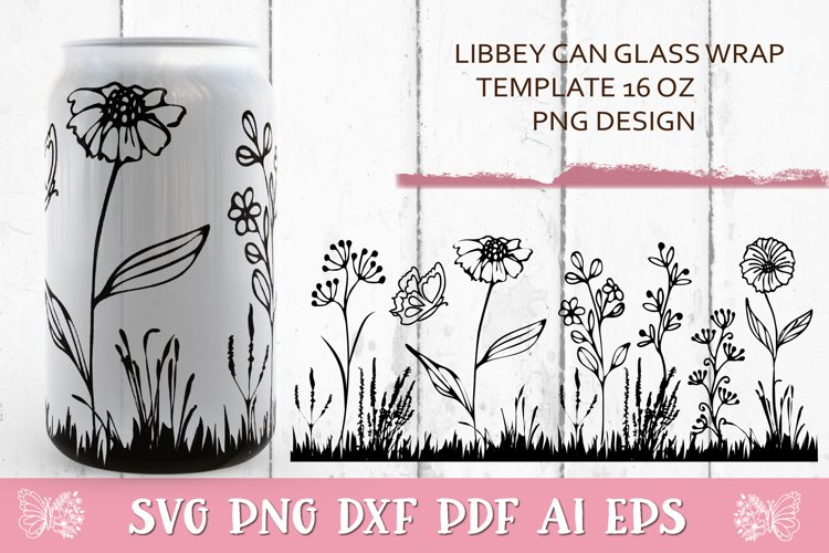 Glass Can Wrap Coffee. Flowers SVG. Libbey Glass Can.
