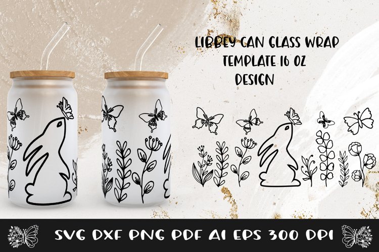 Glass Can Wrap Bunny SVG. Libbey Glass Can Full Wrap.