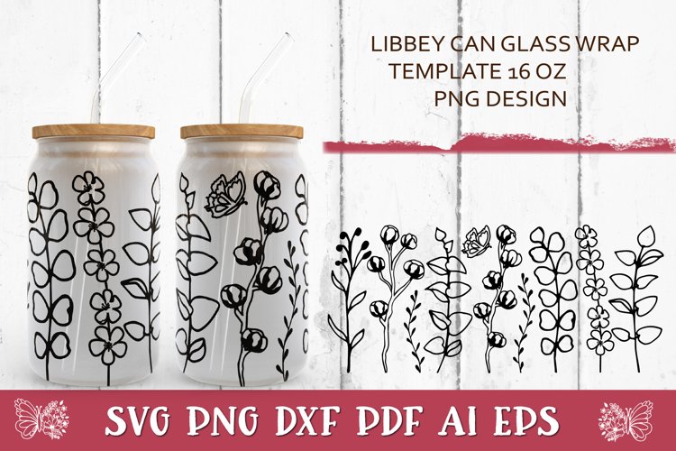 Glass Can Wrap Coffee|Flowers SVG|Libbey Glass Can Full Wrap