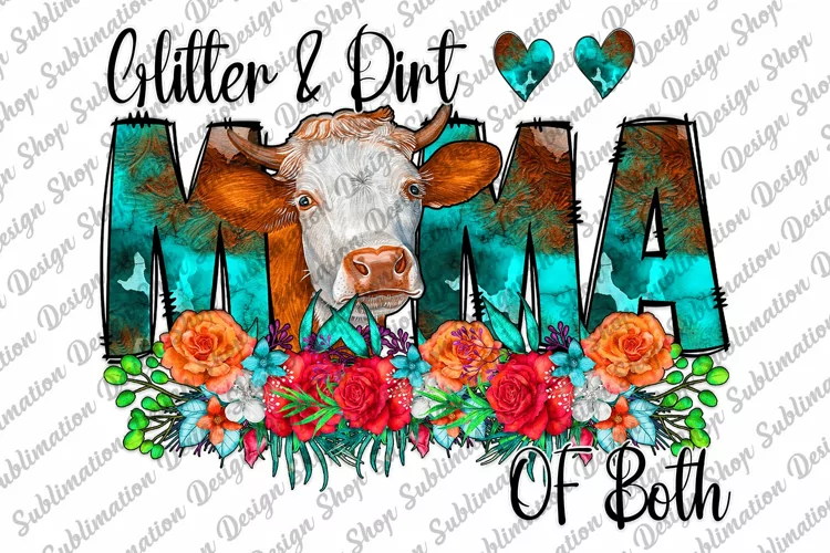 Glitter Dirt Mama Of Both - Mama Sublimation-Cow Sublimation