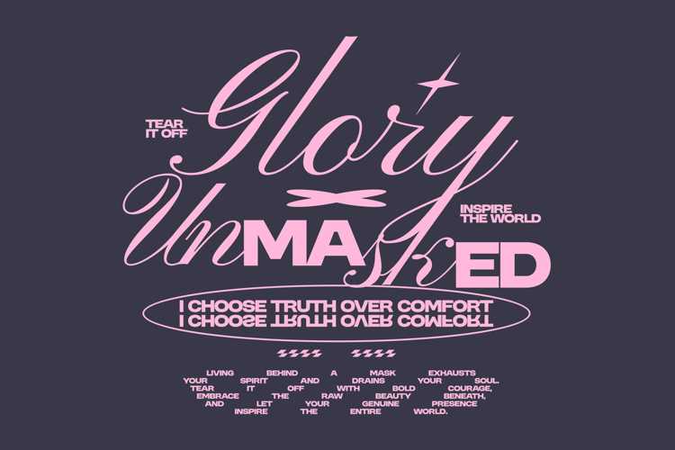 Glory Unmasked Aesthetic Typography Quote T shirt Design