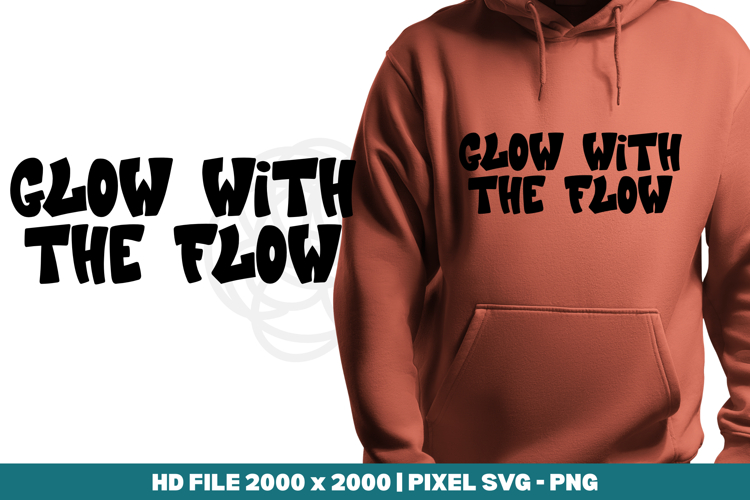 Glow with the Flow