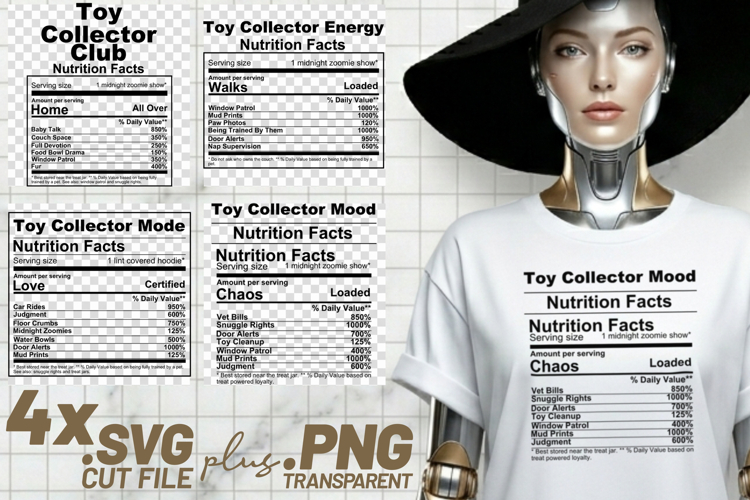 4x Funny Quotes Toy Collector Nutrition Facts SVG Cut Files
