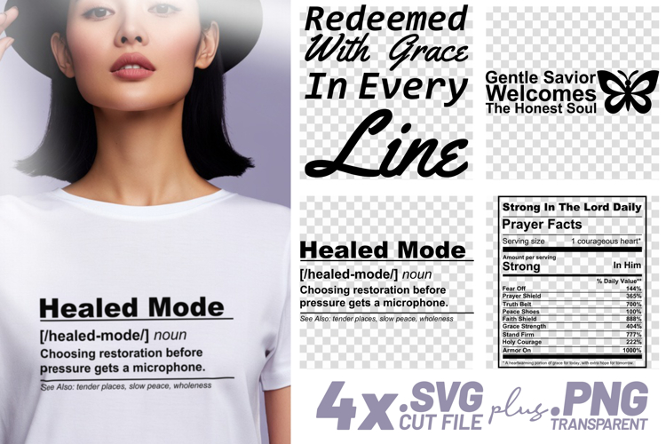 4x Christian Quotes Healed Mode SVG Cut Files Redeemed Soul example image 1
