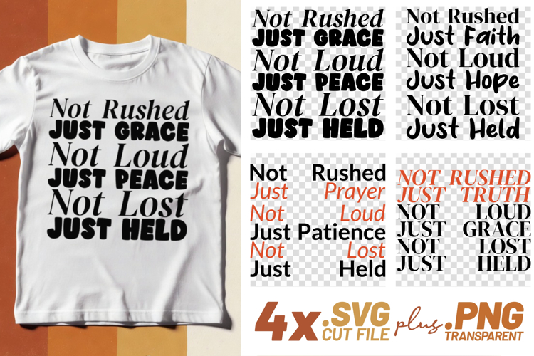 4x Not Rushed Just Grace Not Loud Held SVG Cut Files Cricut
