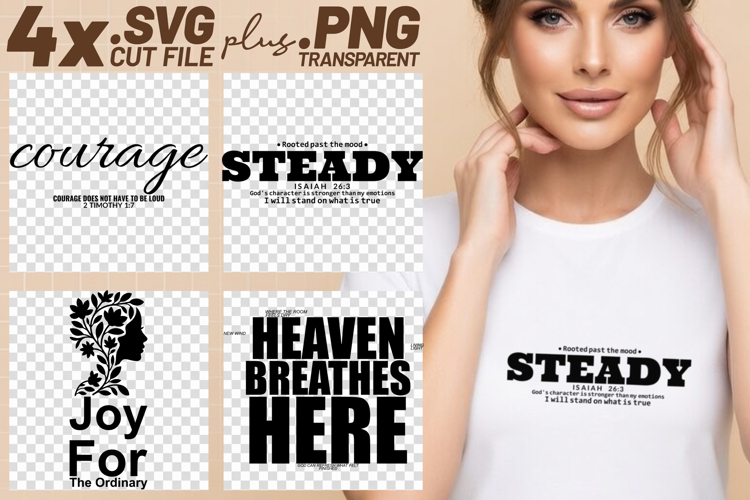 4x Christian Quotes Courage Steady SVG Cut Files PNG DIY example image 1
