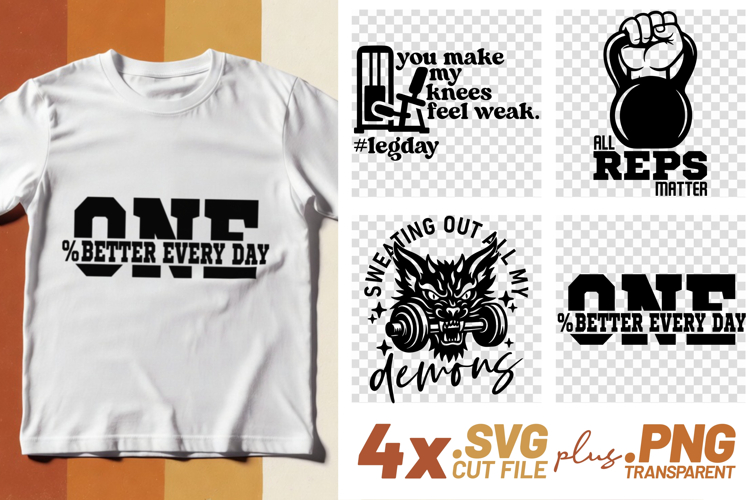 4x Gym All Reps Matter One Better Every Day SVG Cut Files