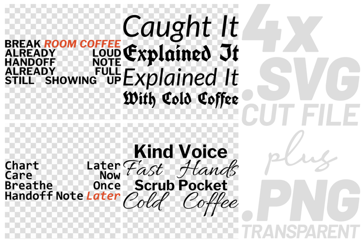 4x Nurse Quotes Cold Coffee Kind Voice SVG Cut Files Cricut