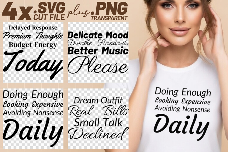 4x Sarcastic Quotes SVG Cricut Cut File Design Shirt