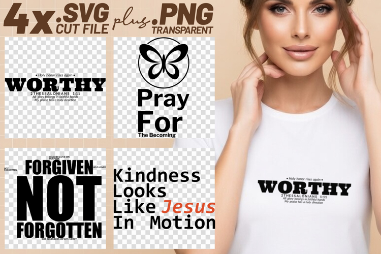 4x Christian Quotes Worthy Forgiven SVG Cut Files PNG DIY example image 1