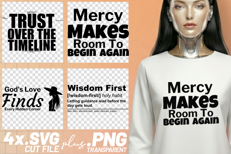4x Christian Quotes Trust Mercy SVG Cut Files Wisdom First example image 1