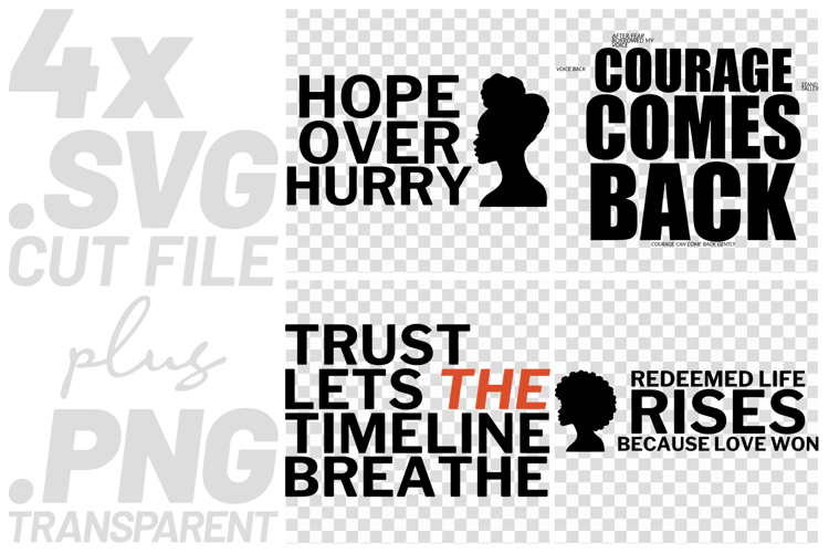 4x Inspirational Quotes Hope Courage SVG Cut Files Trust Won example image 1