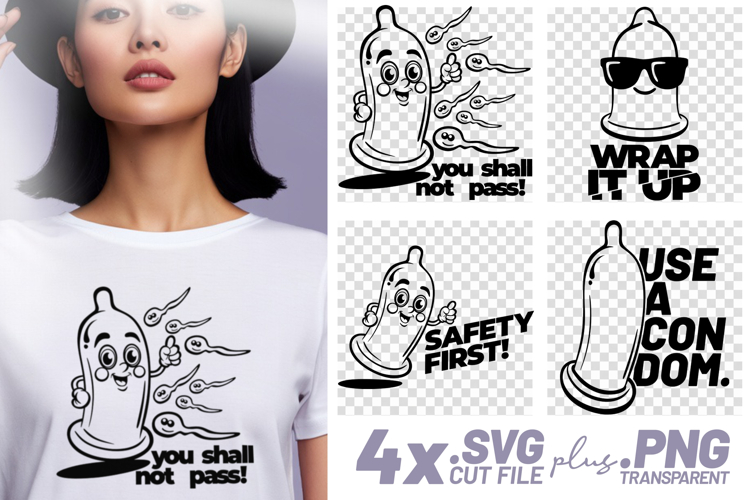 4x Safe Sex Wrap It Up Condom SVG Cut Files Shirt Design