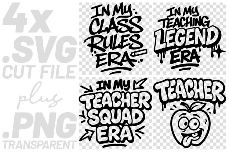 4x In My Teacher Squad Era Class Rules SVG Cut Files Shirt