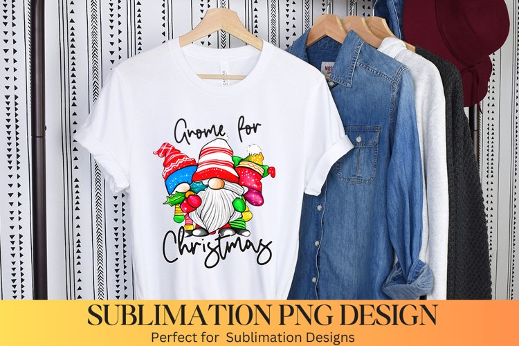Gnome For Christmas |Christmas Gnome Sublimation