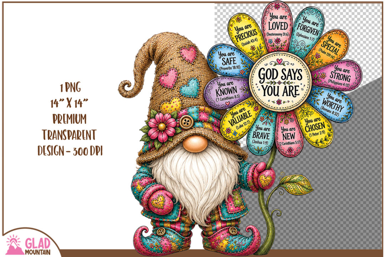 God says you are loved floral gnome, God says you are strong