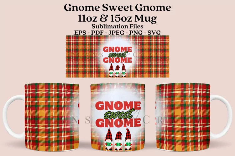 Gnome Sweet Gnome Mug Sublimation Wrap SVG