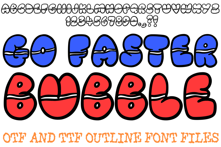 Go Faster Bubble Font Written Chunky Lettering ABC OTF Type