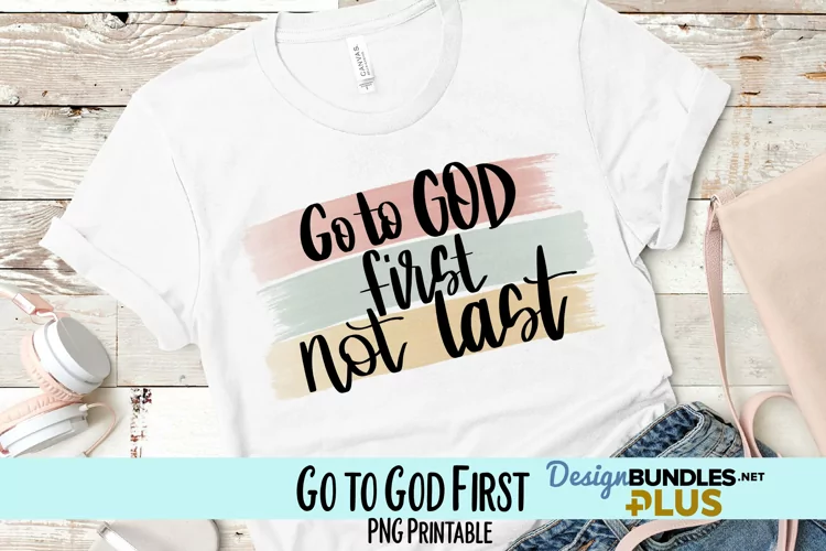 Go to God Sublimation PNG