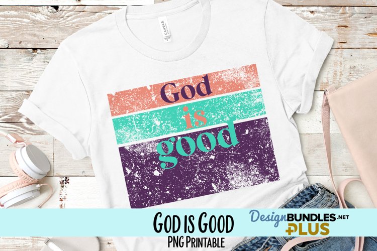 God is Good Sublimation PNG example image 1