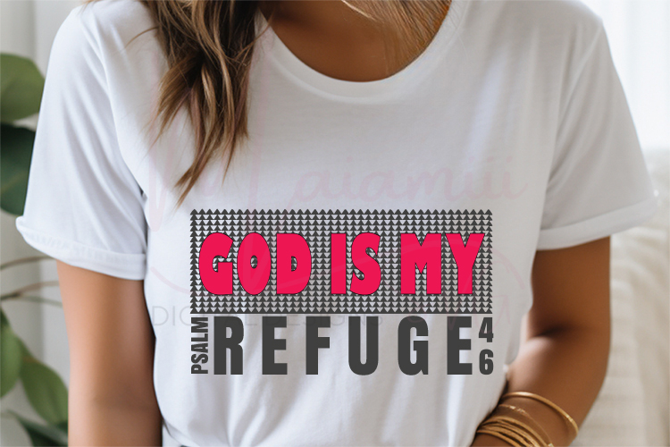God Is My Refuge Psalm 46 SVG Christian Bible Verse Design