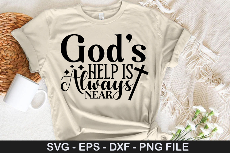 Gods help is always near SVG - Faith Christian Design