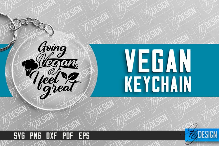 Vegan Keychain Design | Vegan Quotes | Keychain SVG Design