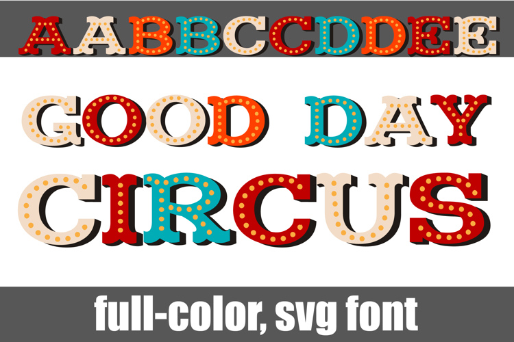 Good Day Circus Color Font